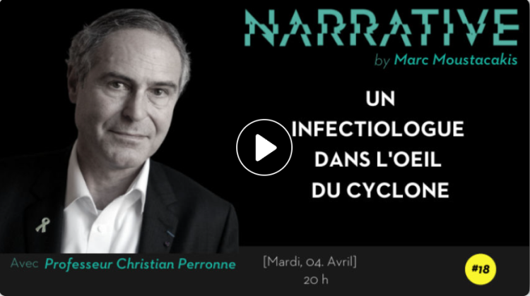 NARRATIVE #18 by Marc Moustacakis | Professeur Christian Perronne