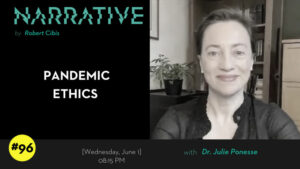 Dr. Julie Ponesse | NARRATIVE #96 by Robert Cibis