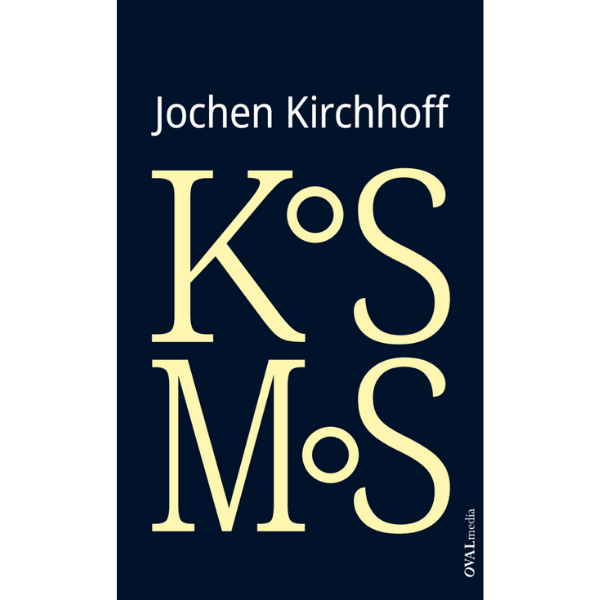 Kosmos - Jochen Kirchhoff - Cover