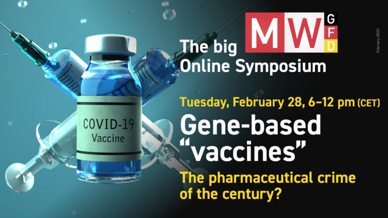 MWGFD: Gene-based "vaccines". The pharmaceutical crime of the century?