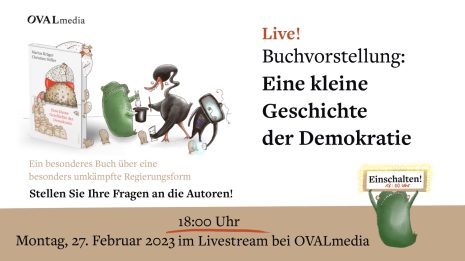 Wir stellen unsere neue Veröffentlichung „Eine kleine Geschichte der Demokratie" im Livestream vor: Mit den Autoren Marius Krüger und Christine Stiller und der Möglichkeit Fragen zu stellen. Seien sie dabei am 27. Februar um 18:00 Uhr live bei oval.media. Zur Einstimmung hier eine Folge von Narrative dazu: https://www.oval.media/narrative-123-marius-krueger-christine-stiller/ Und ein Blick ins Buch vorab: https://www.buchgut.com/projekte/wert/3131-illustration-christine-stiller.html