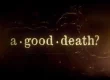 A good death?