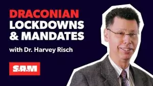 Students Against Mandates | Dr. Harvey Risch — A scientific understanding of the mandates & lockdowns