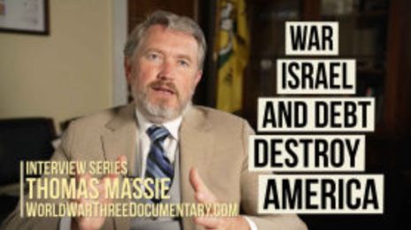 Thomas Massie: War, Israel & Debt Are Destroying America
